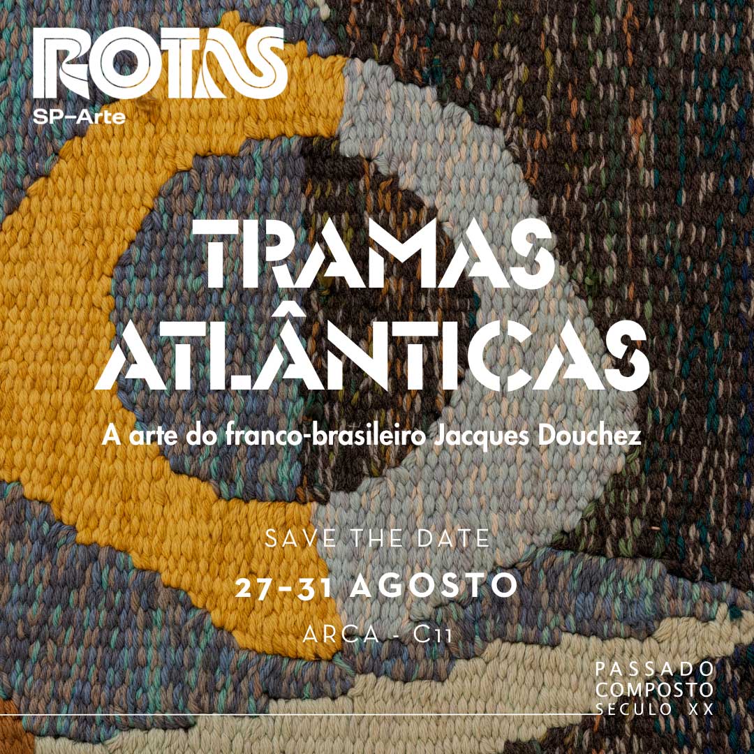 Tramas Atlânticas: A Arte do Franco-Brasileiro Jacques Douchez