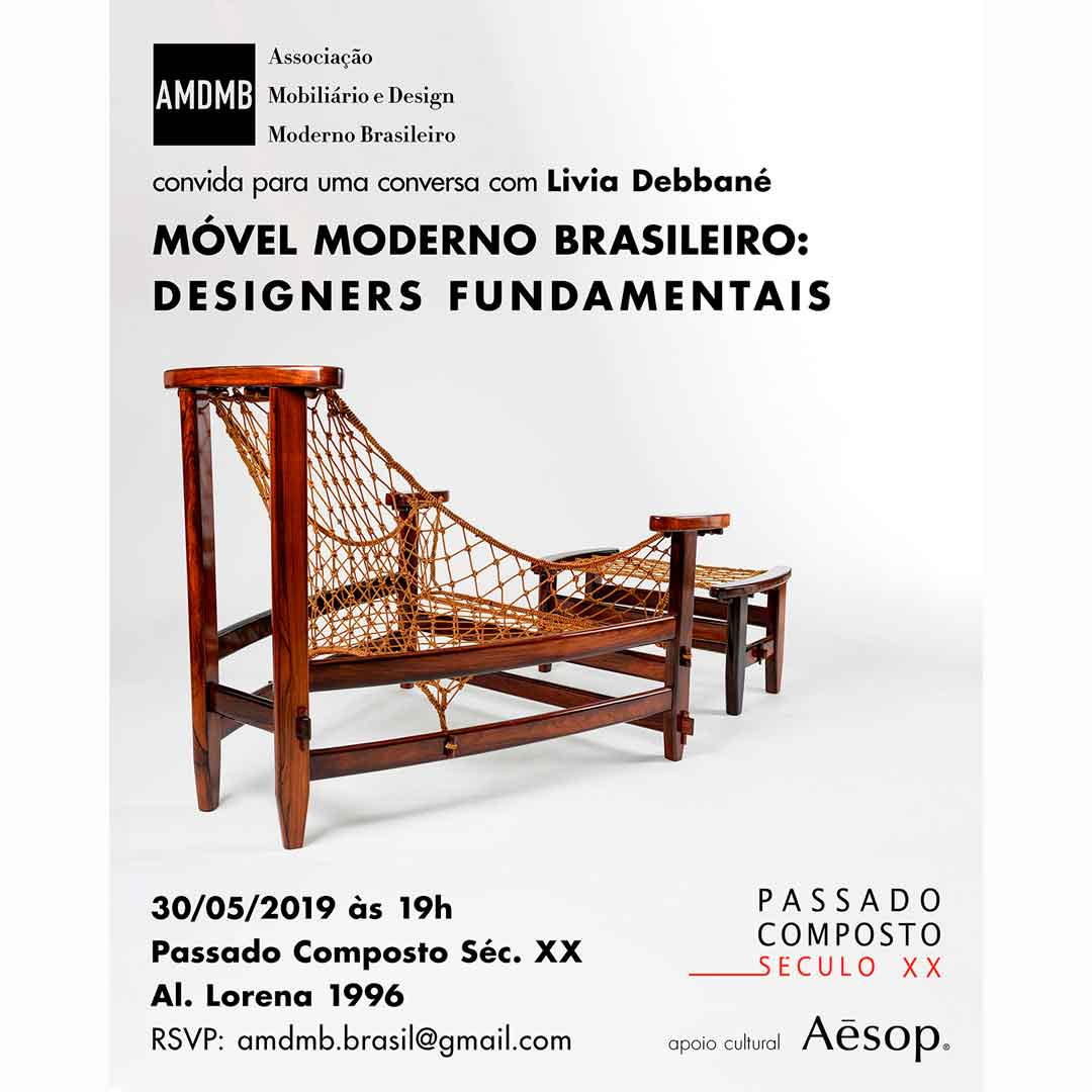 Móvel Moderno Brasileiro: Designers Fundamentais com Livia Debbané